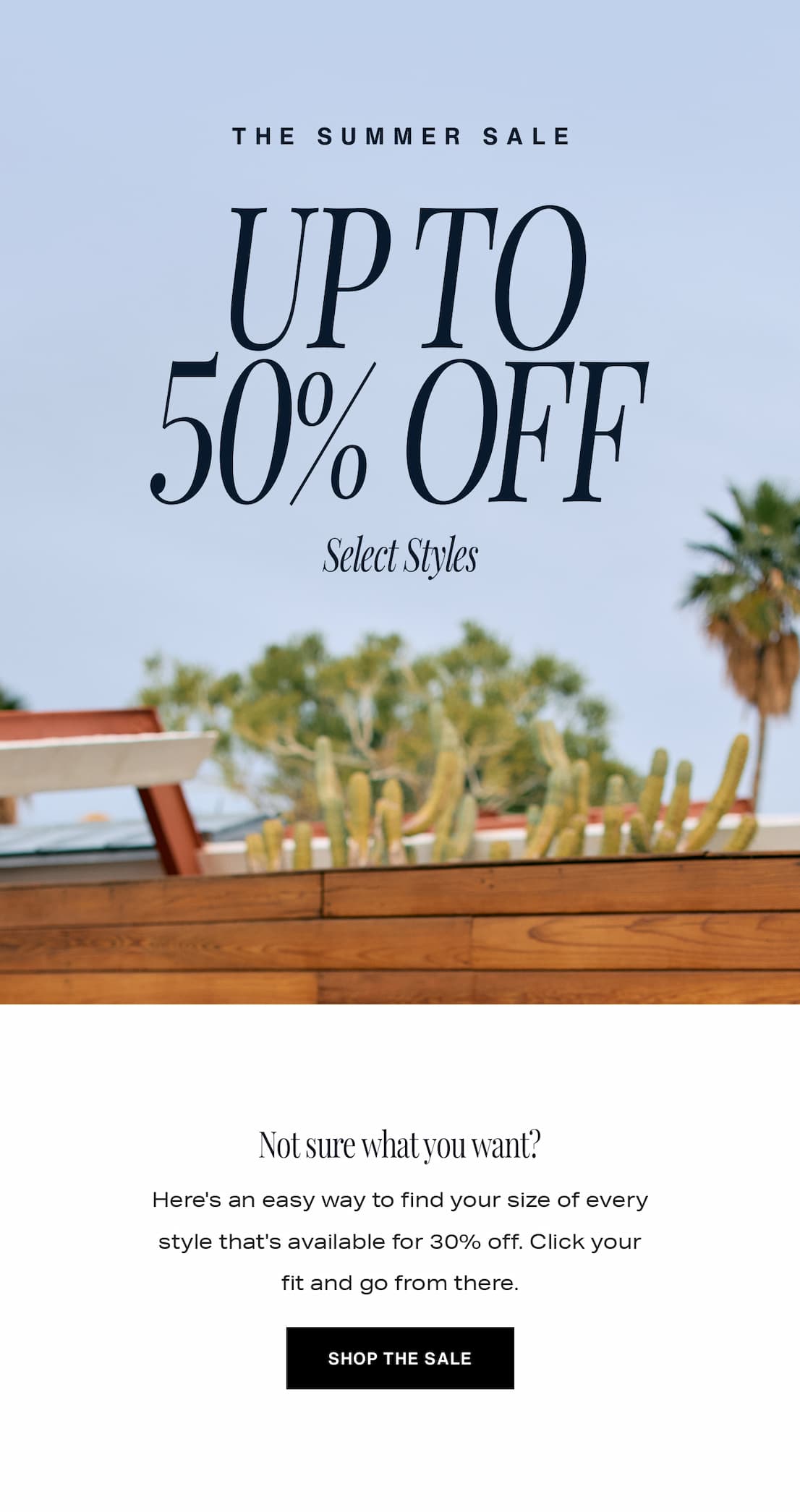 THE SUMMER SALE UP TO 50% OFF Select Styles 