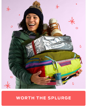 Shop Gifts Worth the Splurge >