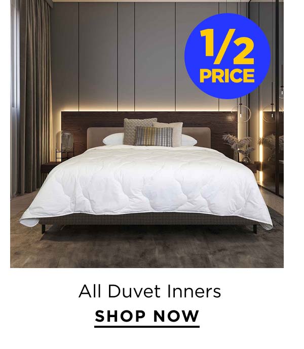 1/2 Price All Duvet Inners