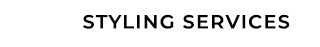 Styling Services