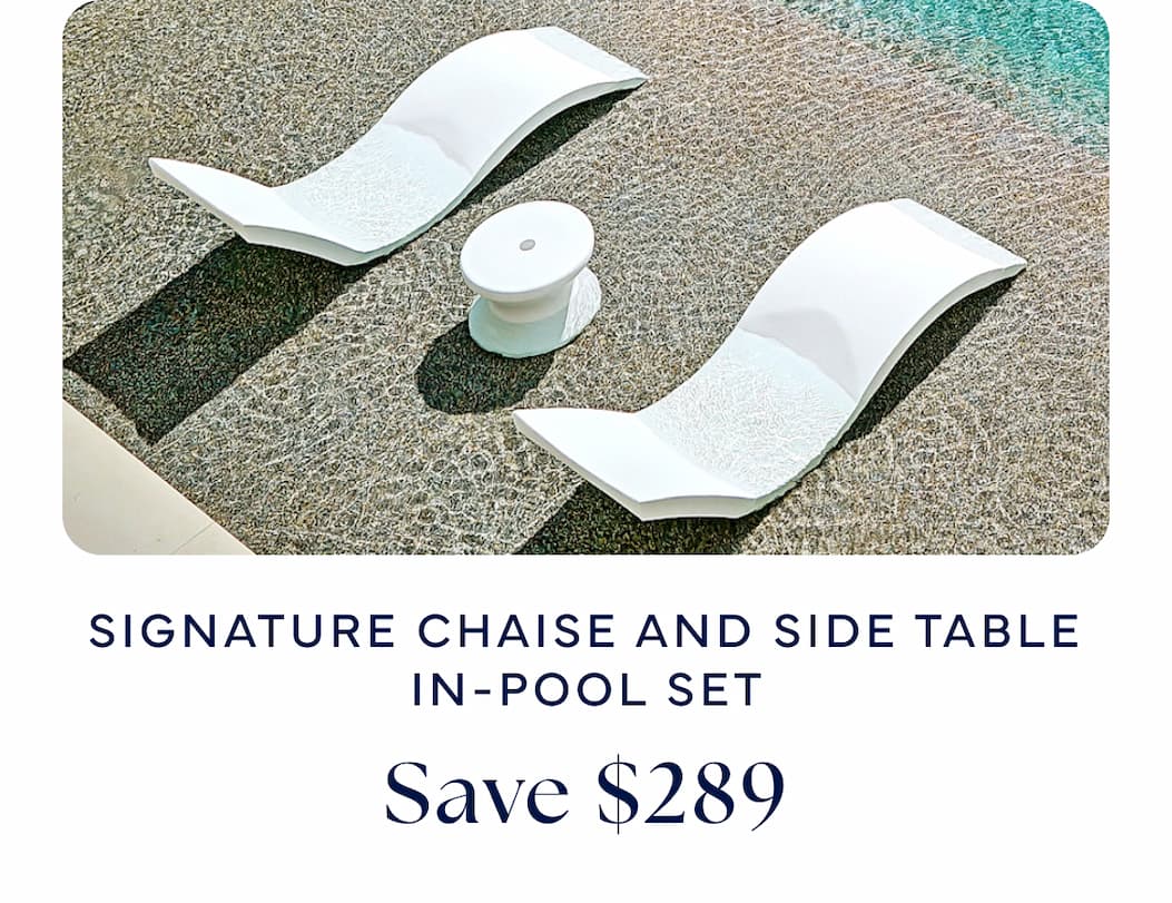 Signature Chaise and Side Table In-Pool Set