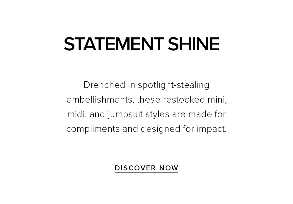 Statement Shine