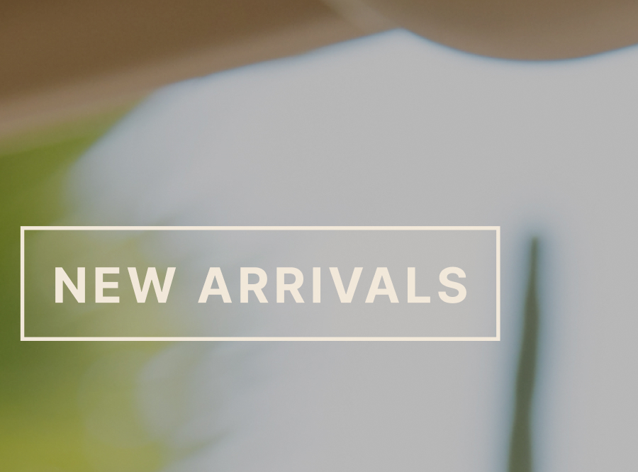 New Arrivals