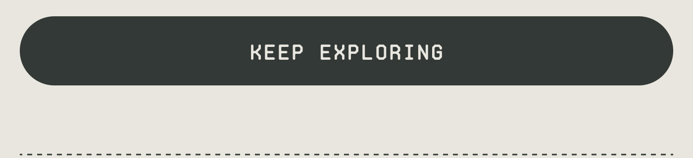 Keep exploring