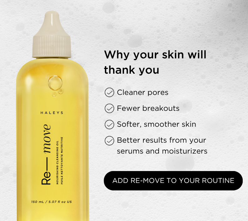 Your skin will thank you when you use Re-move Nourishing Cleansing Oil
