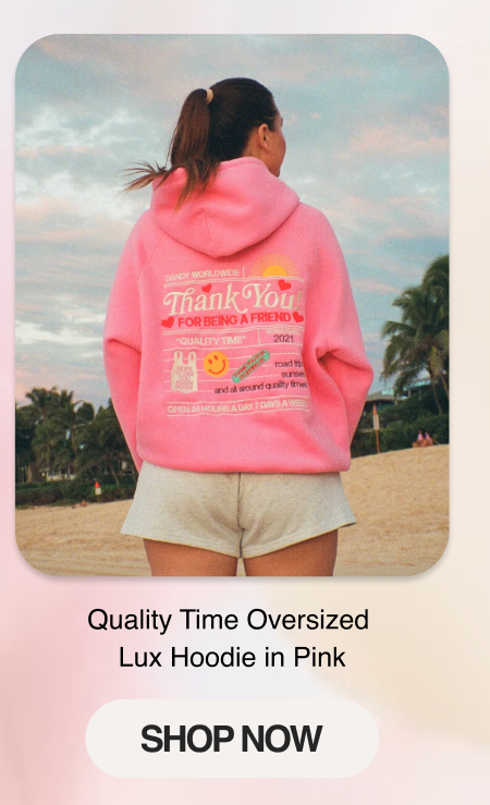Quality Time Oversized Lux Hoodie in Pink