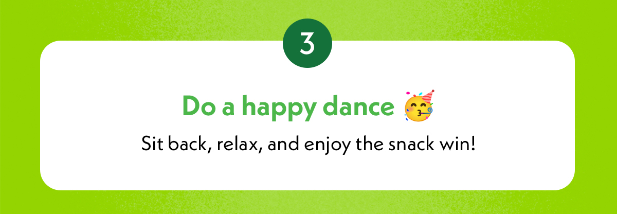 Do a happy dance!