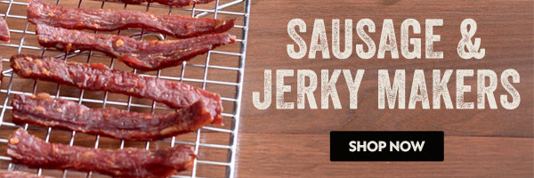 Sausage & Jerky Makers