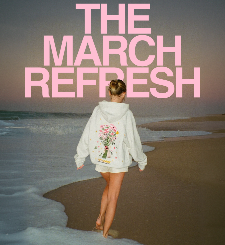 The March Refresh