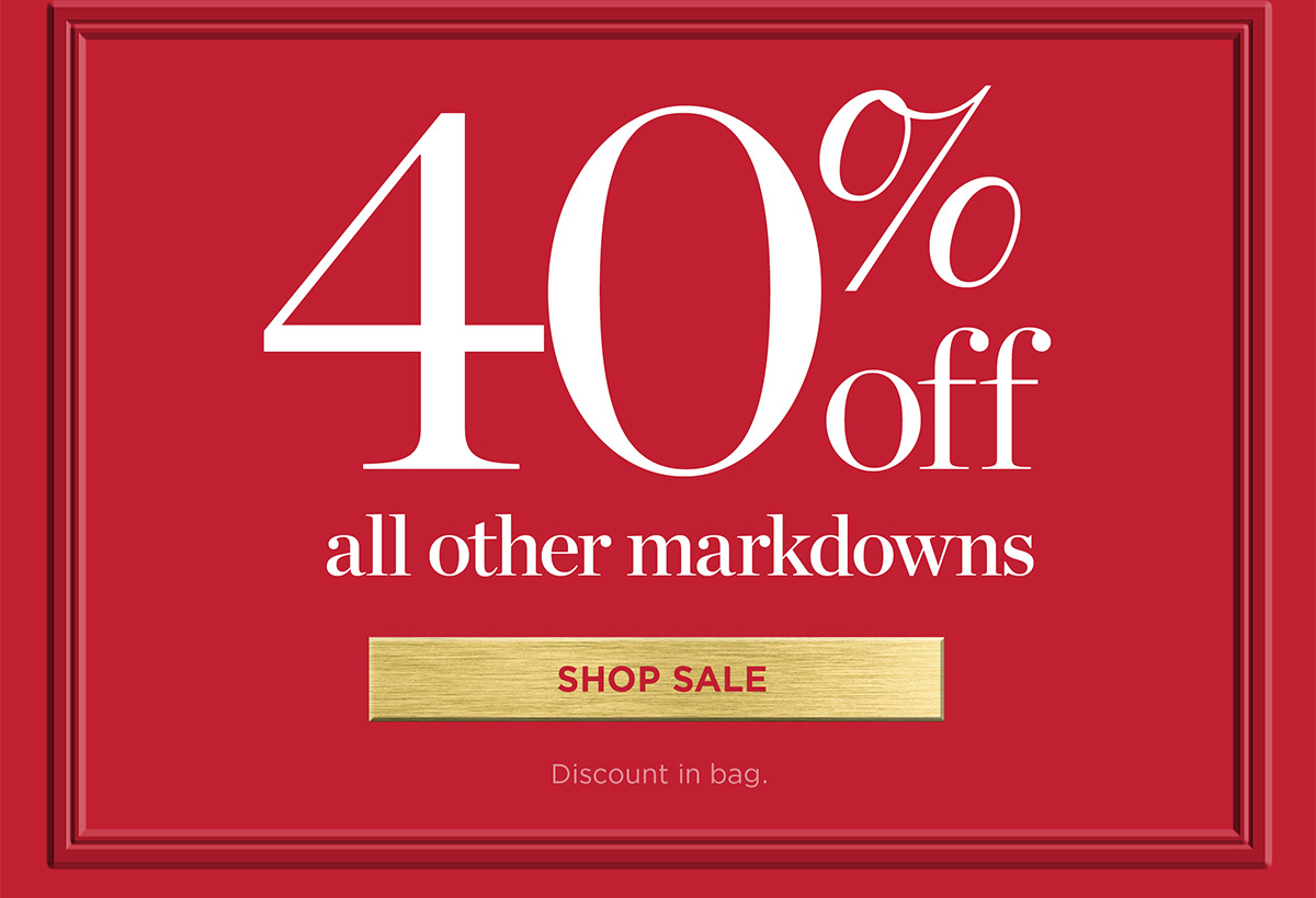 40% off all other Markdowns | Shop Sale