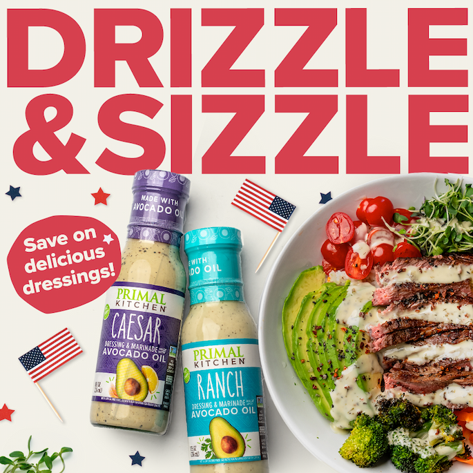 DRIZZLE & SIZZLE: Save on delicious dressings!