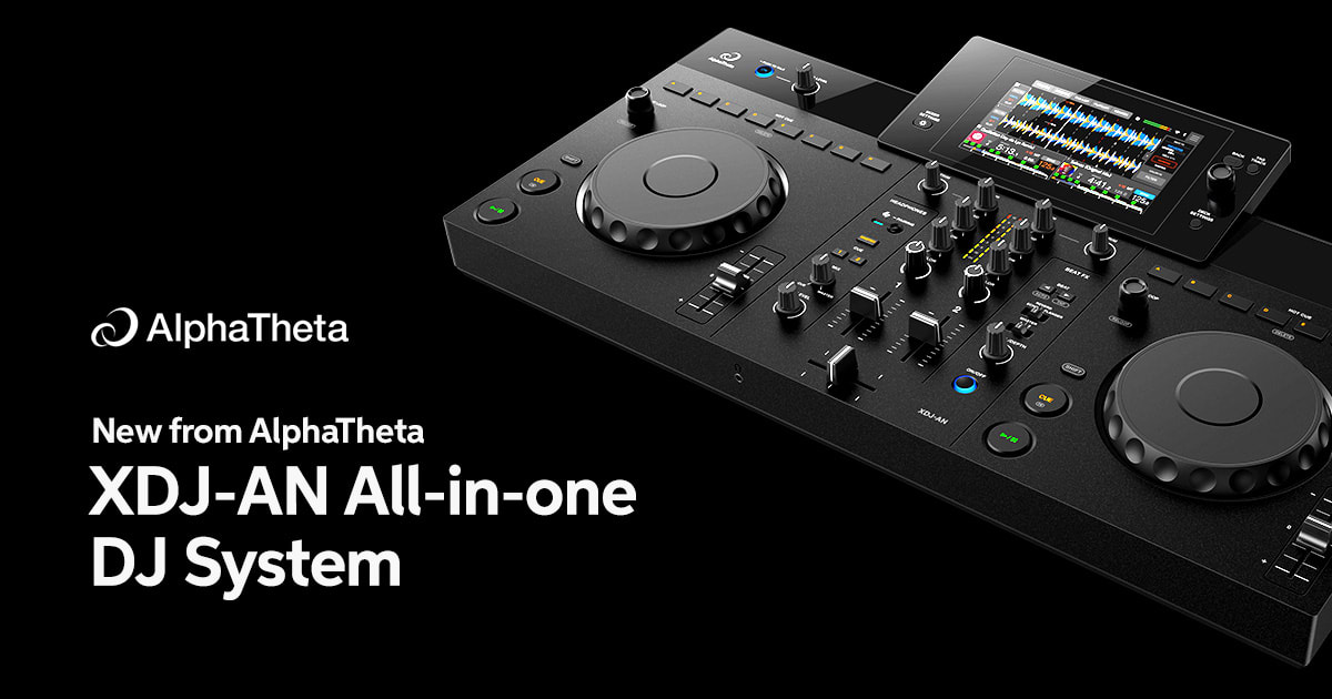AlphaTheta XDJ-AN: Cut the Cable. Keep the&nbsp;Beat.