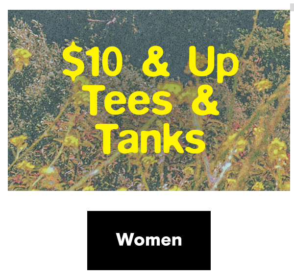 $10 & Up Tees & Tanks Shop Women