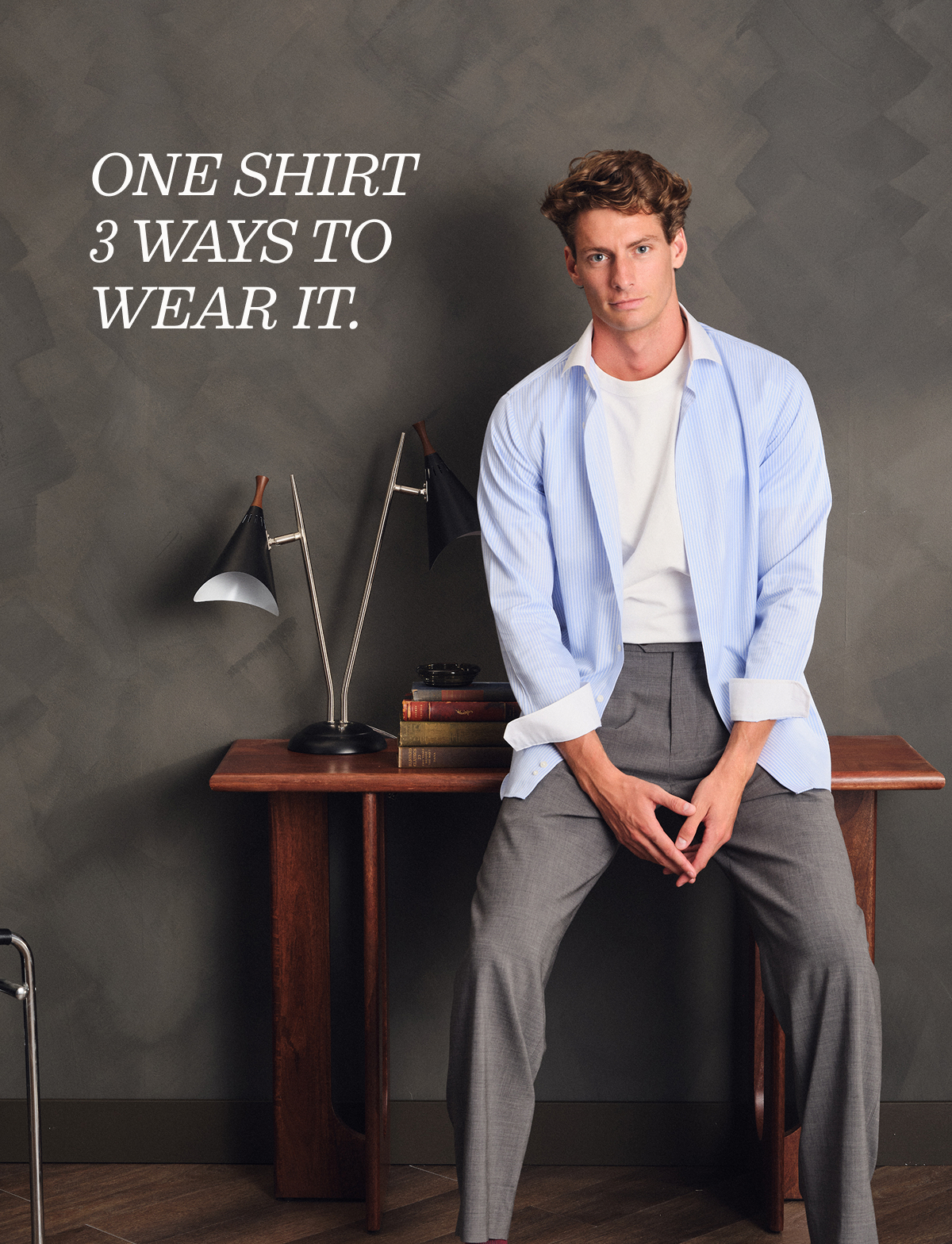 One shirt, three ways to wear it.