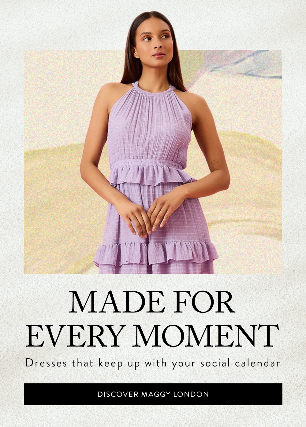 Made for Every Moment: Discover Maggy London
