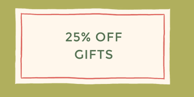 25% OFF GIFTS
