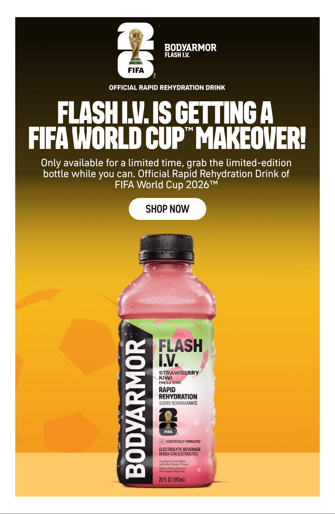 BODYARMOR Flash I.V. Strawberry Kiwi sports drink bottle promoting limited-edition FIFA World Cup 2026 rapid rehydration drink.