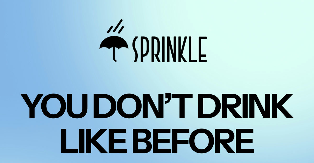 You don't drink like before