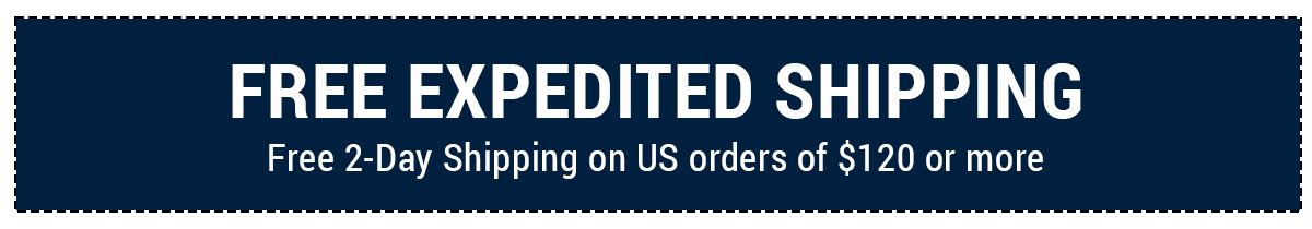 Free Expedited Shipping banner — Free 2-Day Shipping on US orders of $120+, Free International Shipping on $250+ with duties/taxes prepaid.