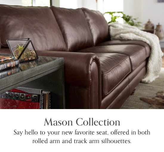 Mason Collection offers both rolled and track arm silhouettes - Shop Now