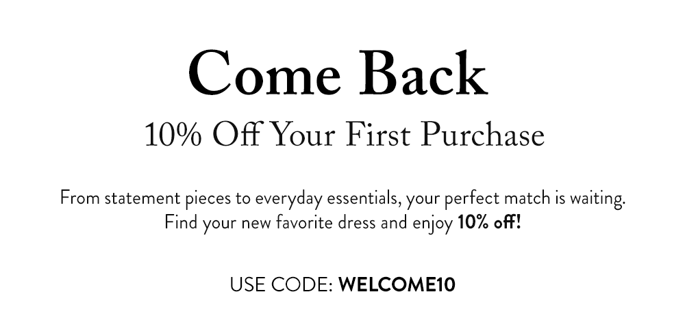 Enjoy 10% Off Your First Purchase With WELCOME10