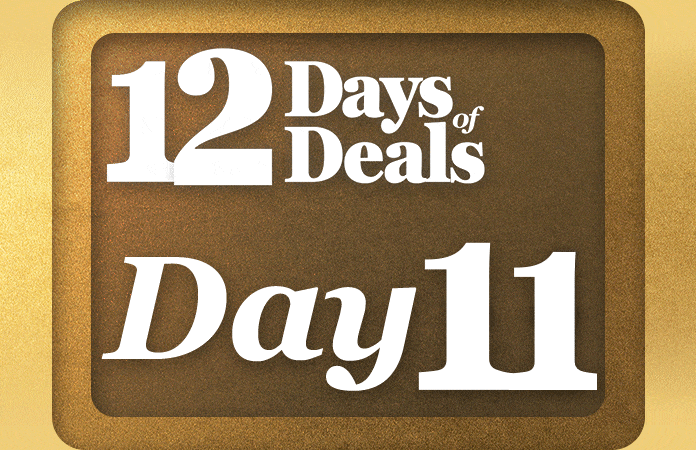 Day 11 of Deals Starts Now!