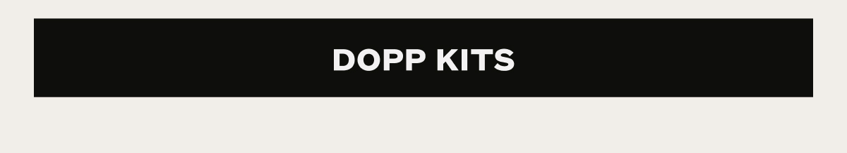 Dopp Kits