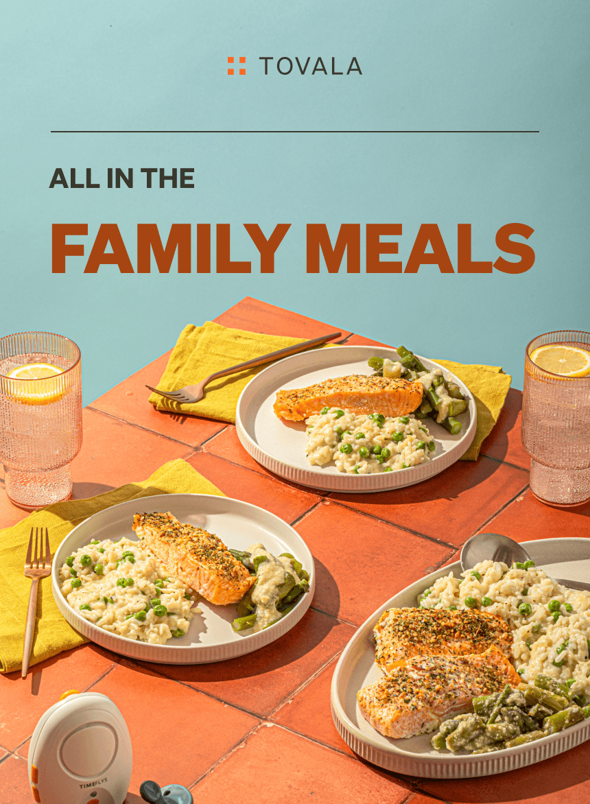 Tovala Family Meals are your way to get everyone fed, save yourself time and effort, and still have a delicious, home-cooked meal.
