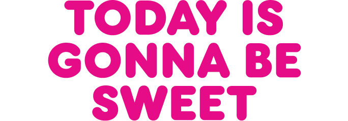 Today Is Gonna Be Sweet