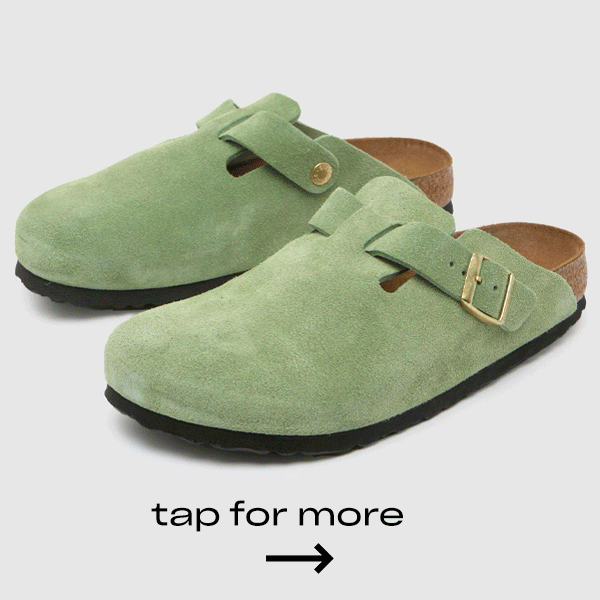A GIF of two images. The first image is of a pair of green BIRKENSTOCK Boston clogs and the second image is a person's lower legs wearing jeans, pink socks and the green BIRKENSTOCK Boston clogs
