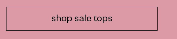 Sale tops