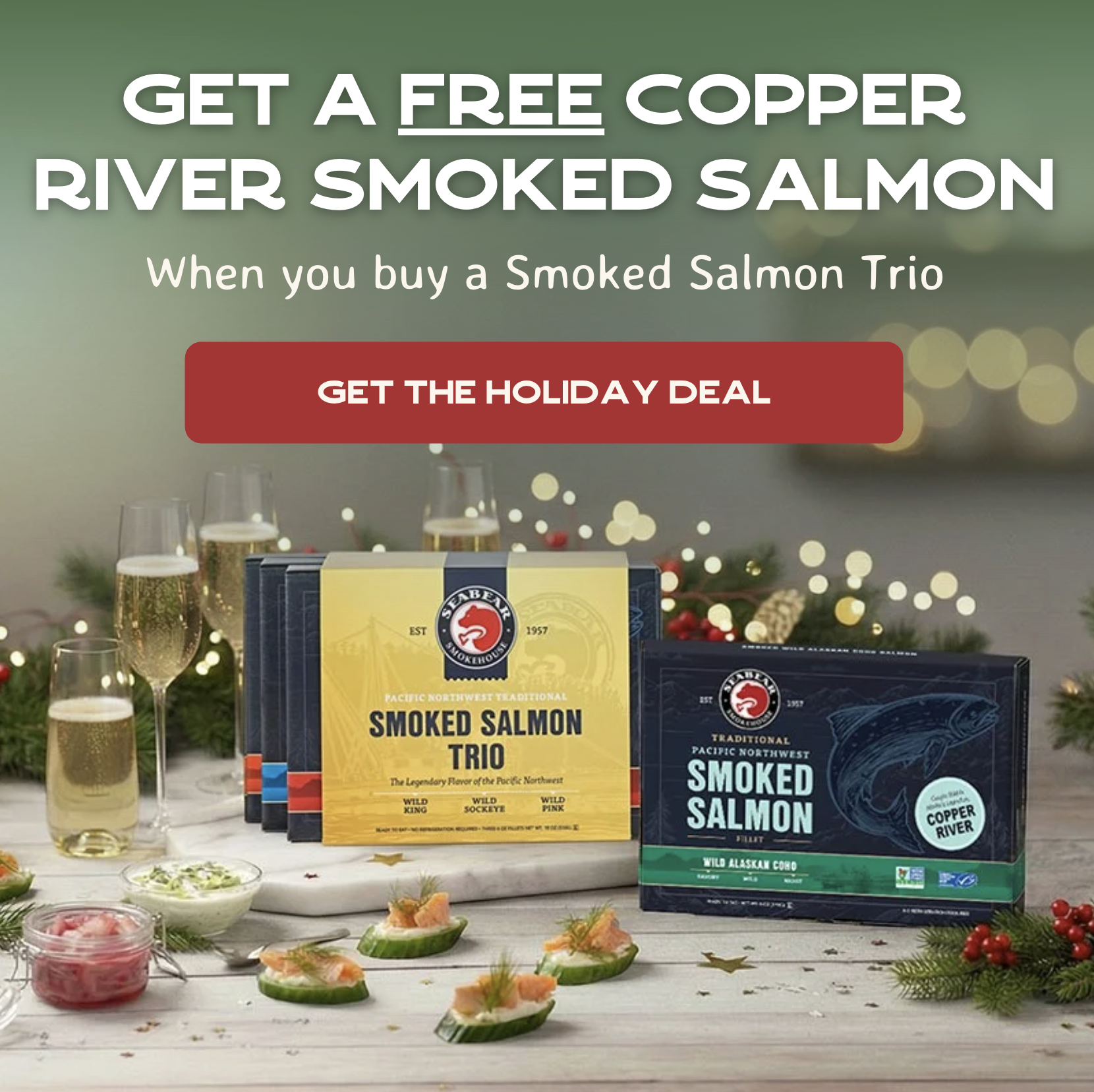 Get a FREE Copper River Coho 6 OZ - When you buy a Smoked Salmon Trio