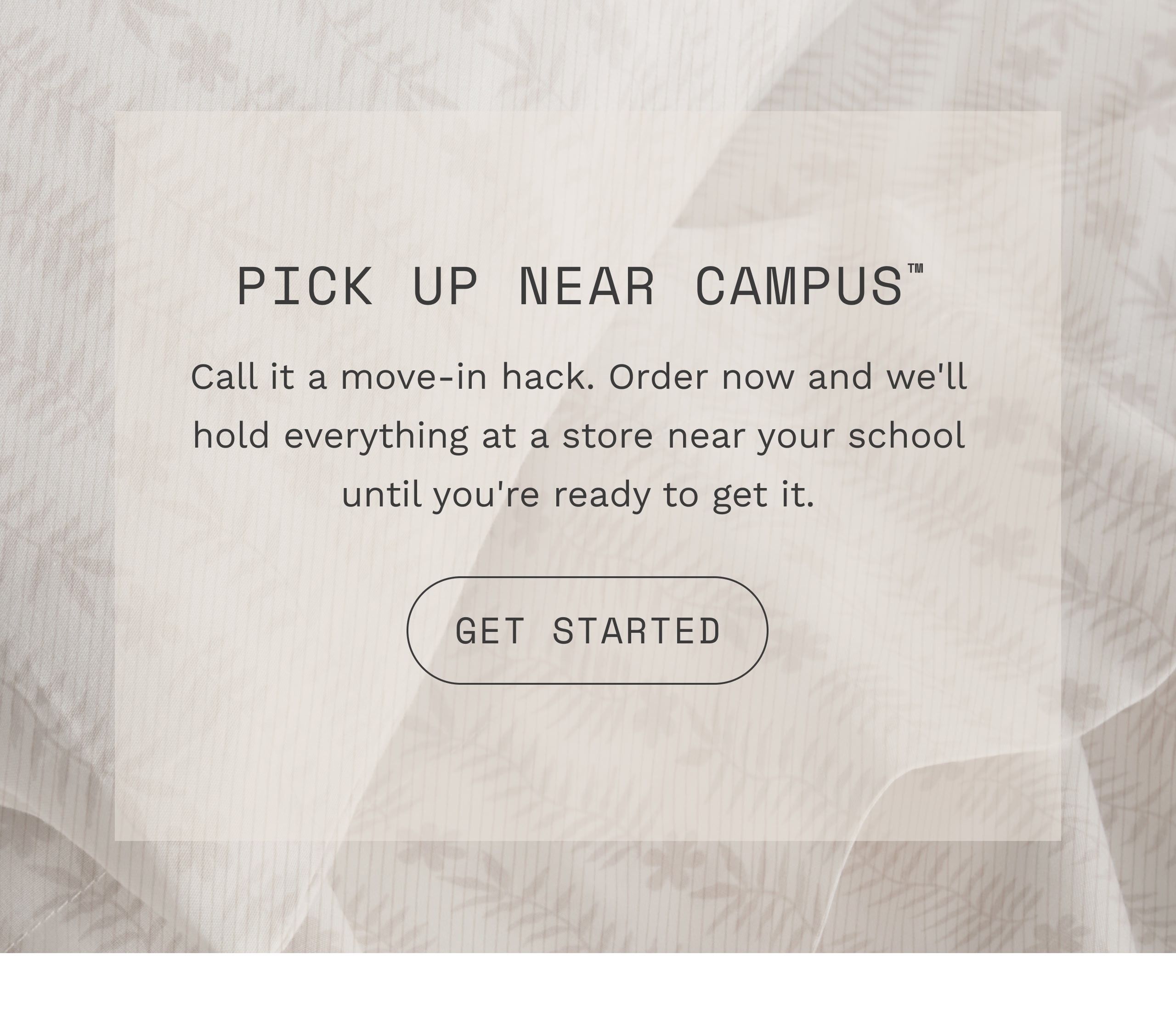 PICK UP NEAR CAMPUS™