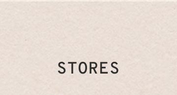 STORES