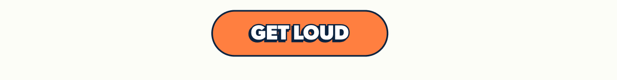 Get Loud