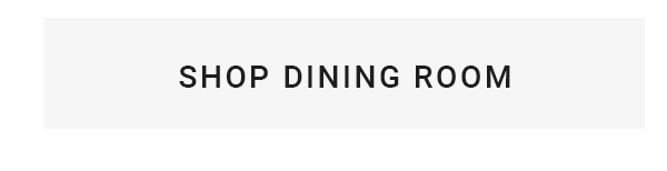 SHOP DINING ROOM