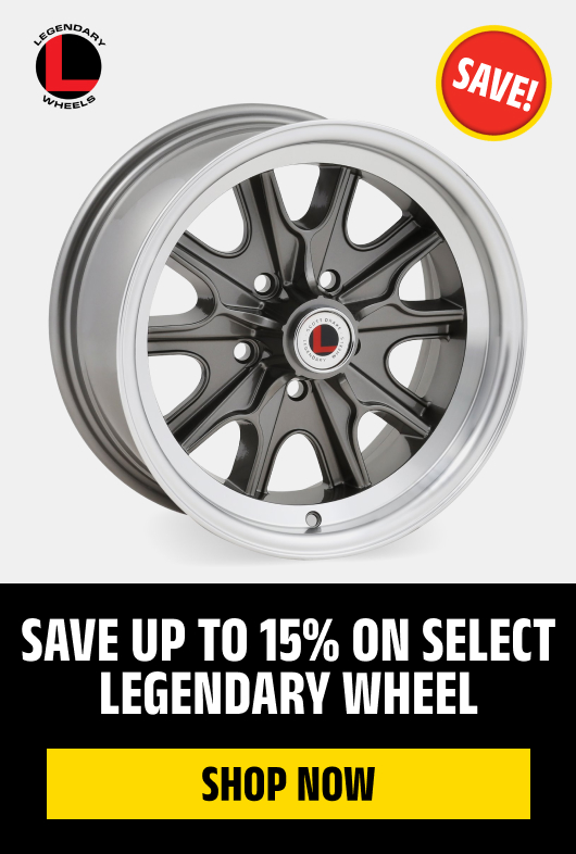 Save Up To 15% On Select Legendary Wheel