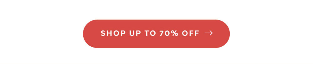 [ SHOP UP TO 70% OFF SALE ]