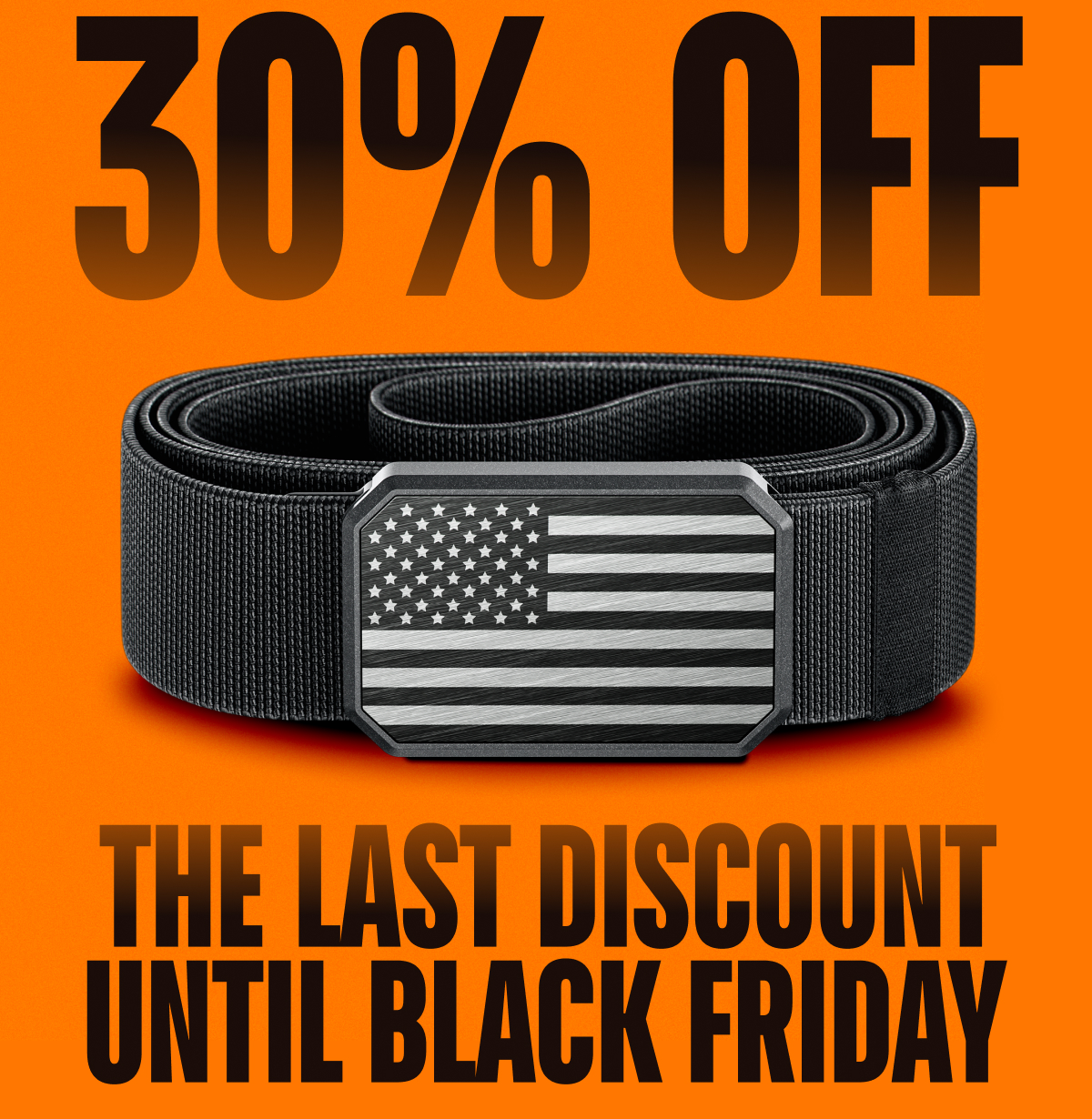 30% OFF. The last discount until Black Friday.