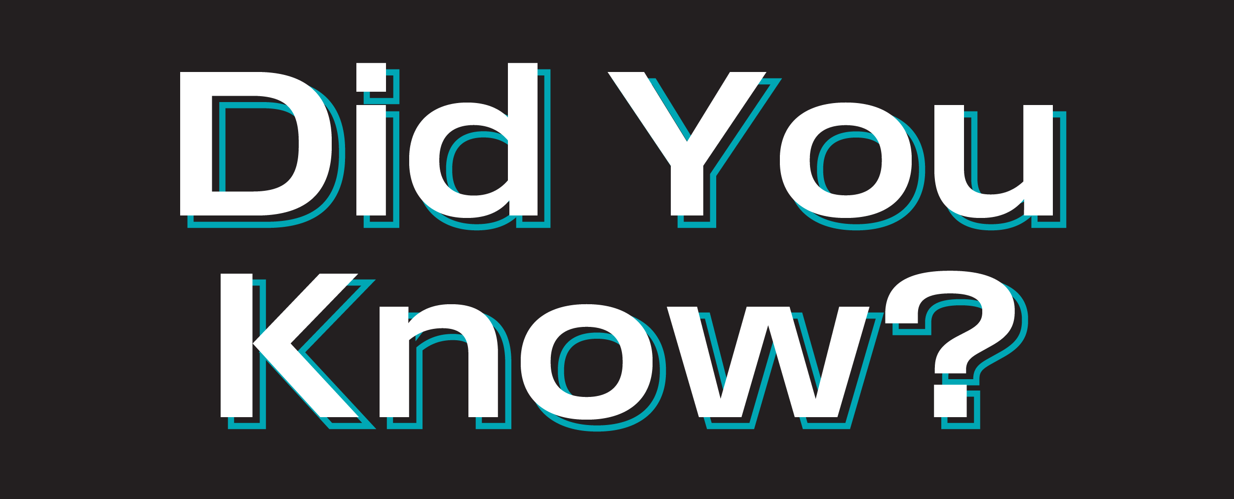 Did you know?