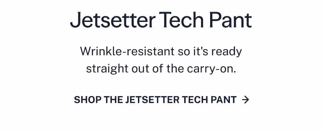 Wrinkle-resistant so it's ready straight out of the carry-on.