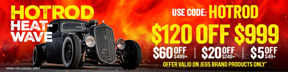 Hotrod Heat-Wave. Use code HOTROD