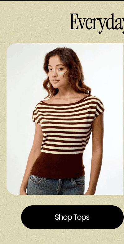 Everyday Staples | Shop Tops