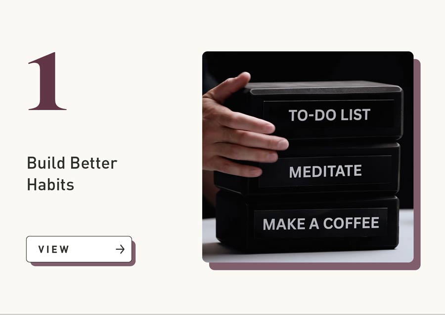 Build better habits