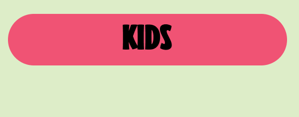 Kids. 