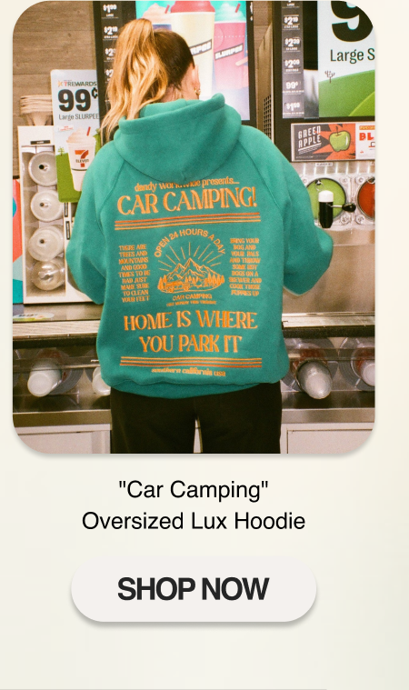"Car Camping" Oversized Lux Hoodie