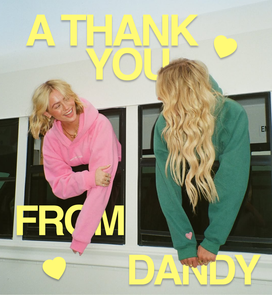 A Thank You From Dandy