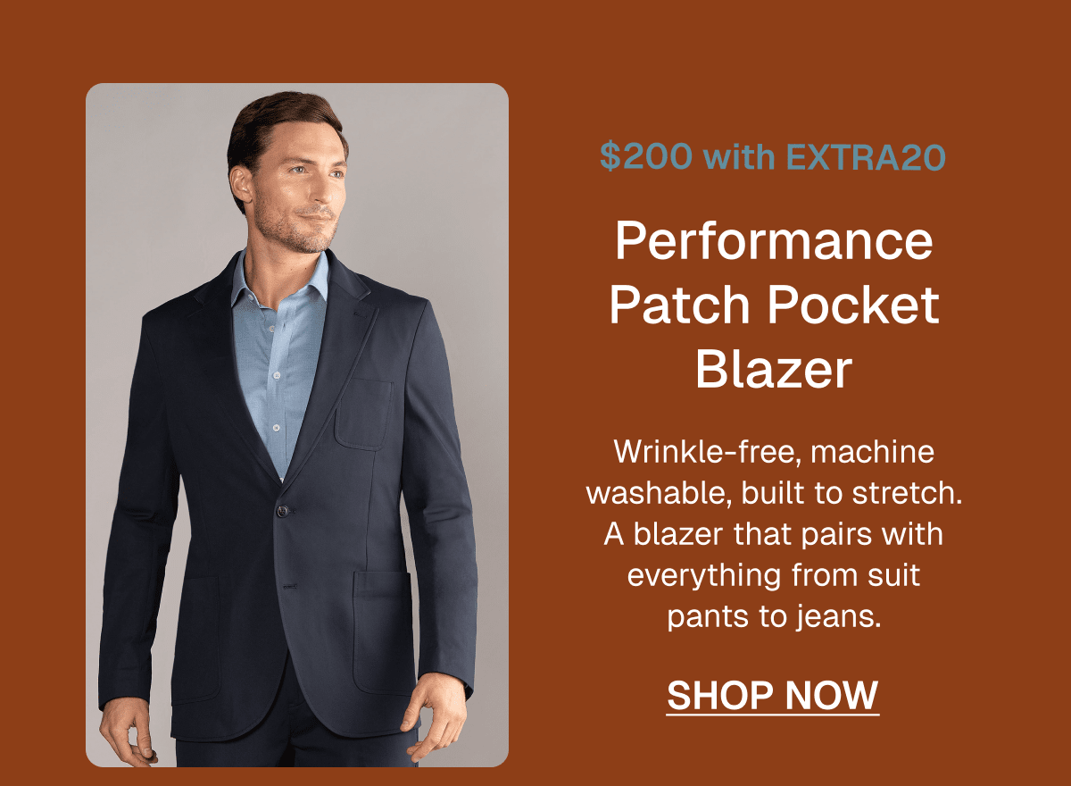 $200 with EXTRA20 Performance Patch Pocket Blazer