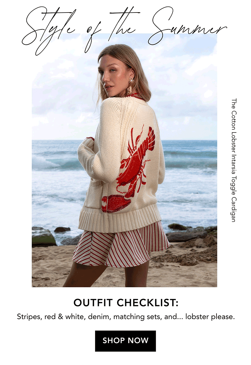Style of the Summer | SHOP NOW