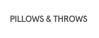 PILLOWS & THROWS